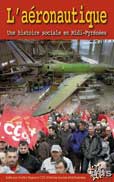 L'Aronautique : une histoire sociale en Midi-Pyrnes.
