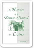 'Histoire de la Bourse du travail de Castres'.